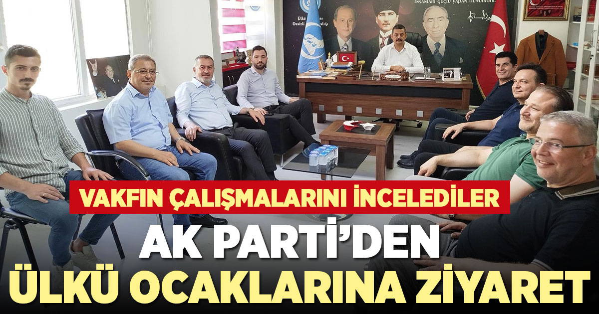 AK Parti’den Ülkü Ocaklarına ziyaret