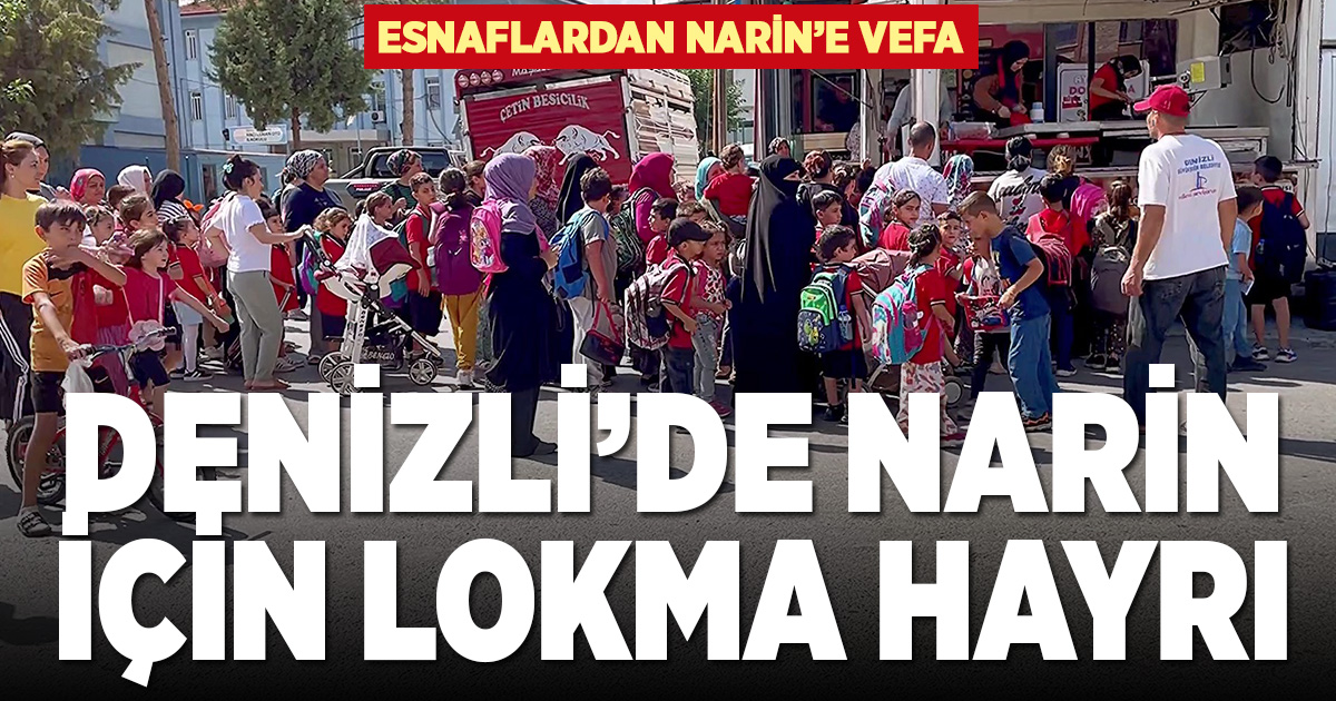 Denizlili esnaflar Narin için lokma döktürdü