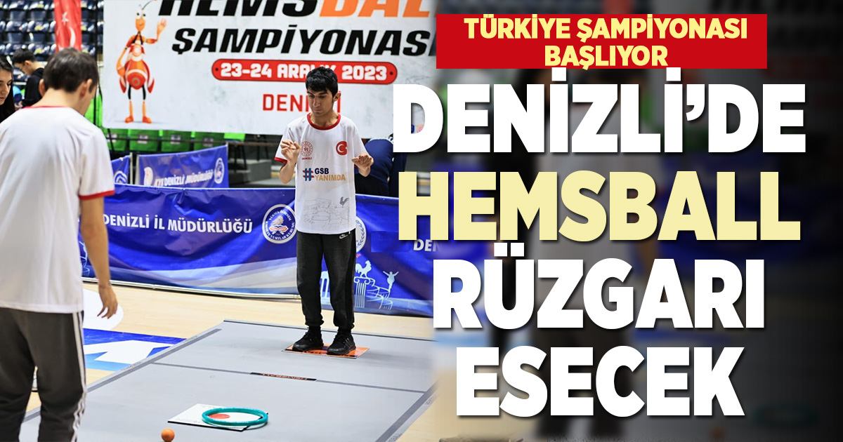 Hemsball Türkiye Şampiyonası Denizli’de başlıyor