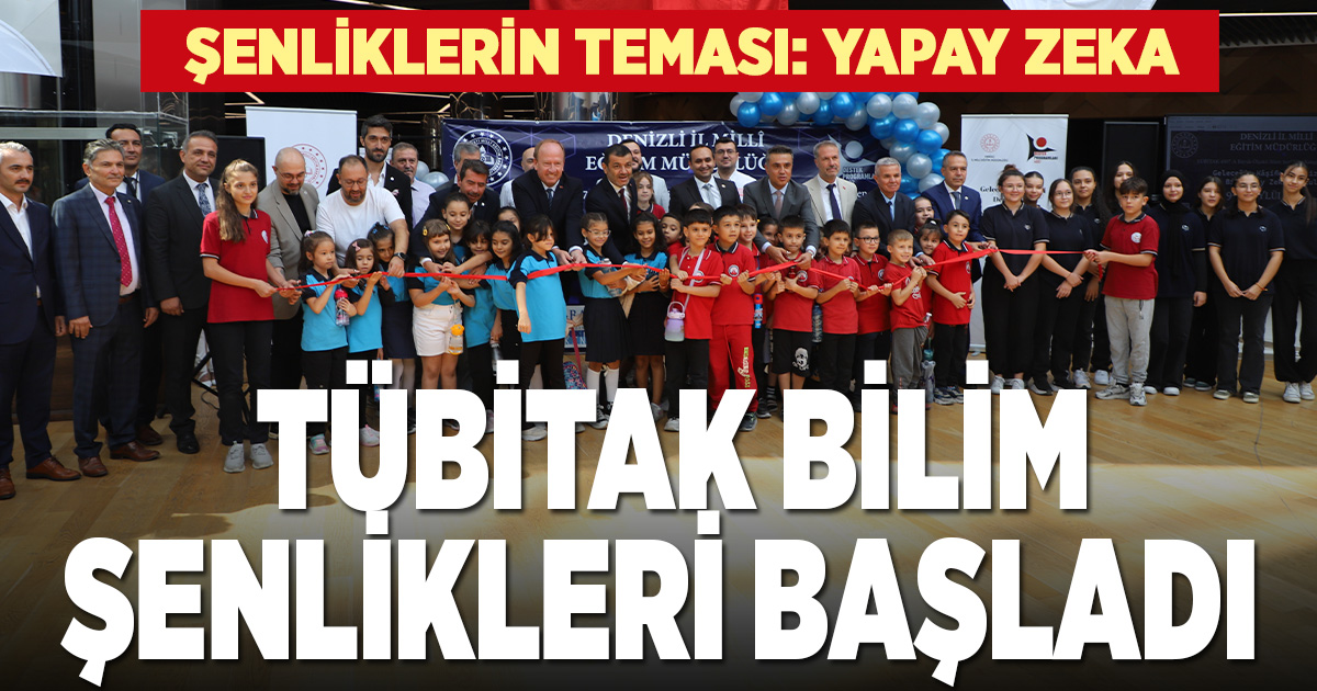 Denizli’deki TÜBİTAK 4007 Bilim Şenlikleri, “yapay zeka” temasıyla başladı