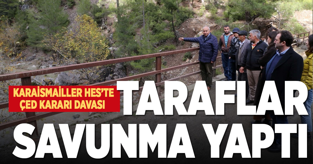 Karaismailler HES’te ÇED Raporu davası sürüyor