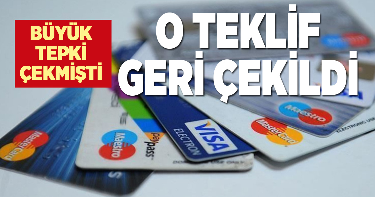 O TEKLİF GERİ ÇEKİLDİ