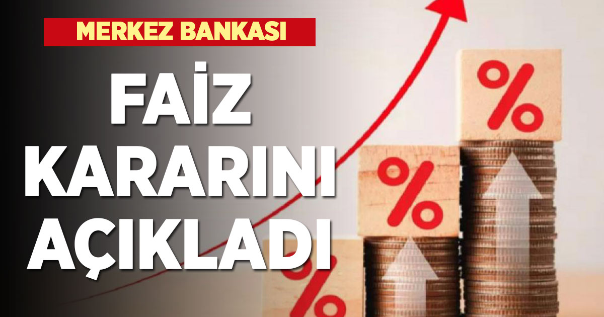 Merkez Bankası faiz kararını açıkladı