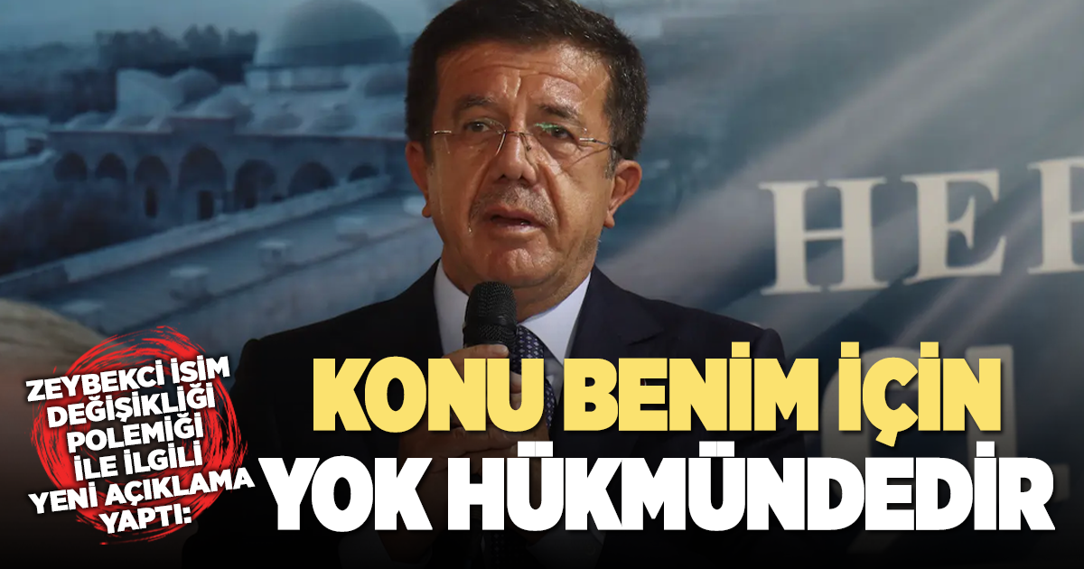 Zeybekci, isminin silinmesiyle ilgili polemiğe, son açıklamalar üzerine yeniden değindi
