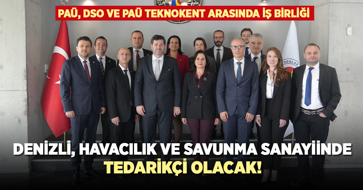 Havacılık ve Savunma sanayiinde tedarikçi Denizli olacak!