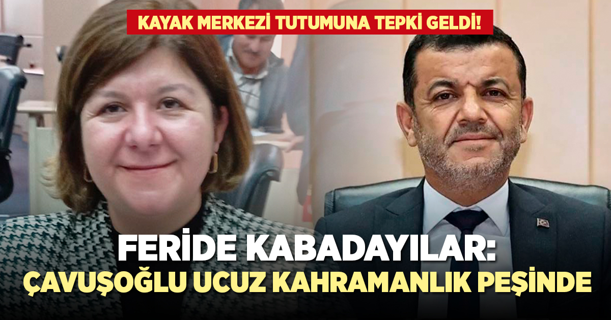 Feride Kabadayılar'dan Çavuşoğlu'na tepki!