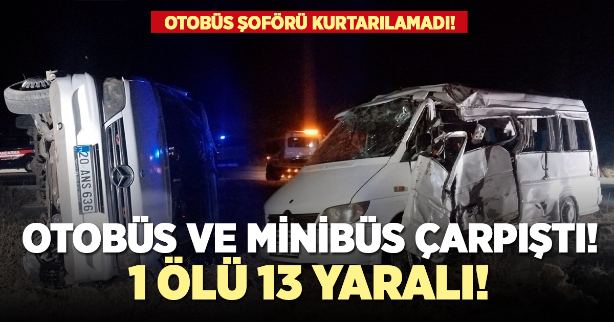 Yolcu otobüsü ve minibüs çarpıştı: 1 ölü 13 yaralı
