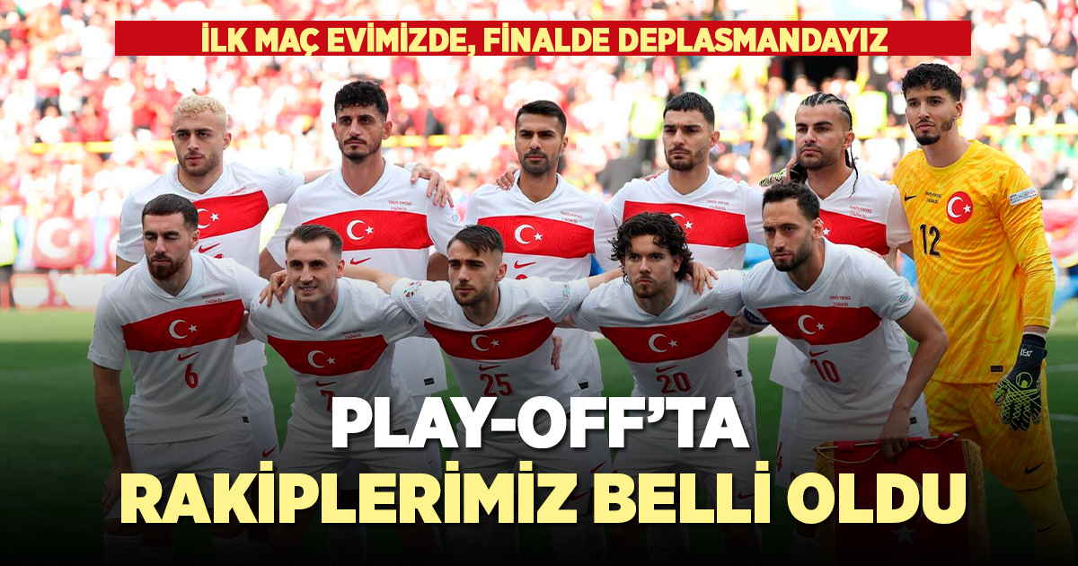 2026 Dünya kupası play off rakiplerimiz belli oldu
