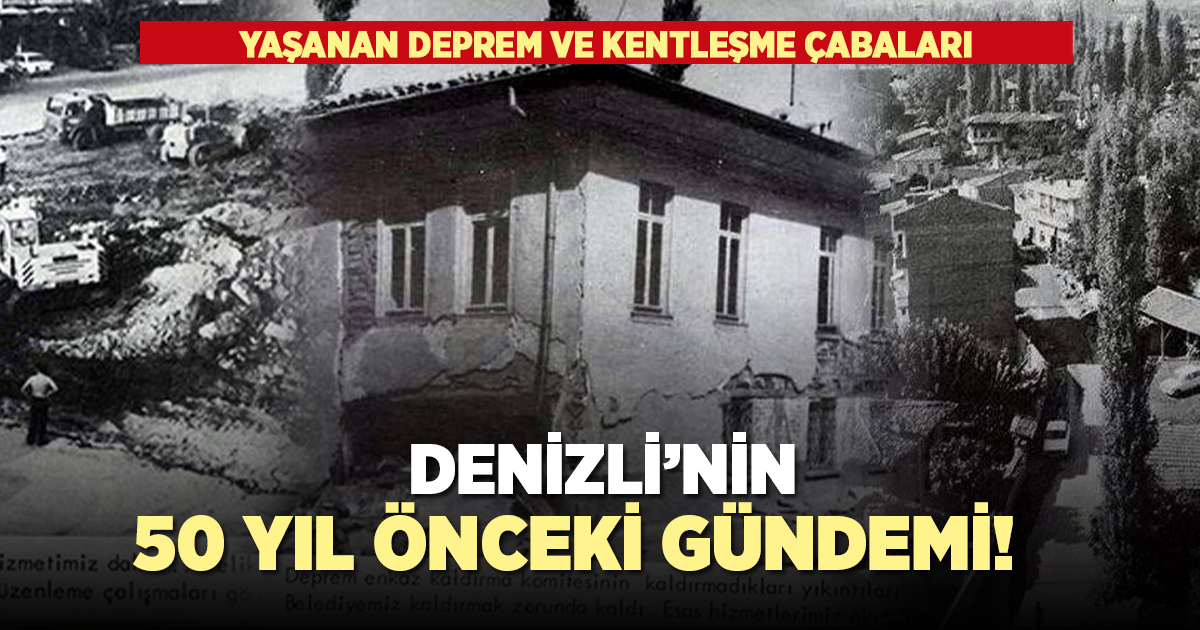 Denizli'nin 50 yıl önceki gündemi!