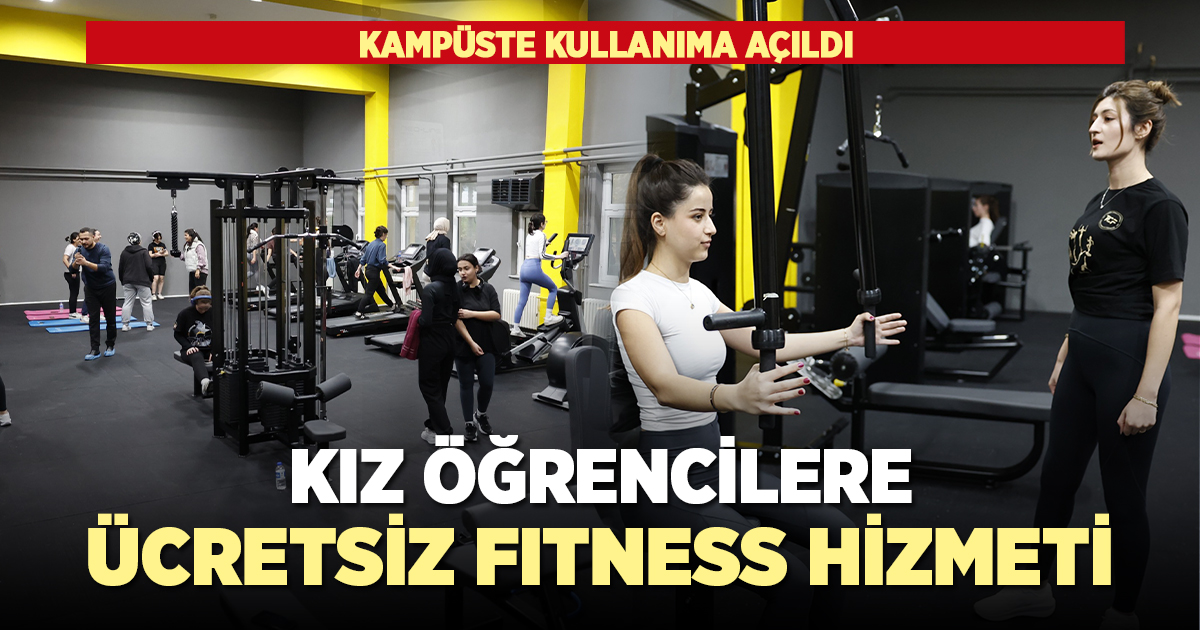 Kız öğrenciler için ücretsiz fitness salonu