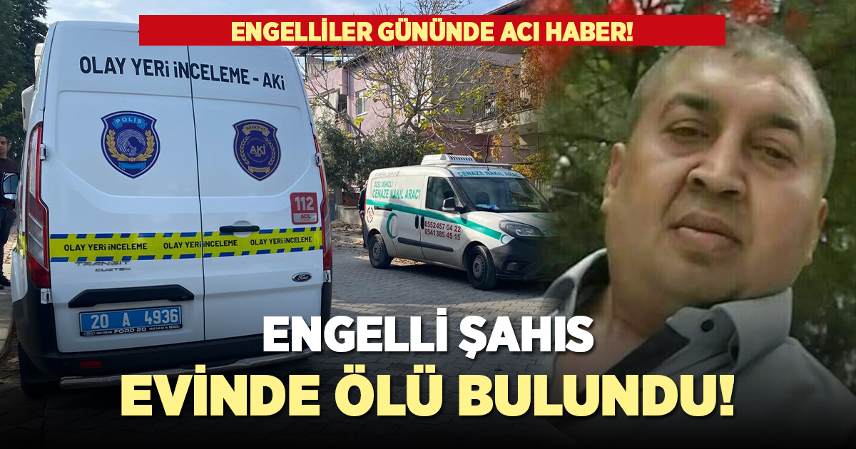 Engelli şahıs evinde ölü bulundu