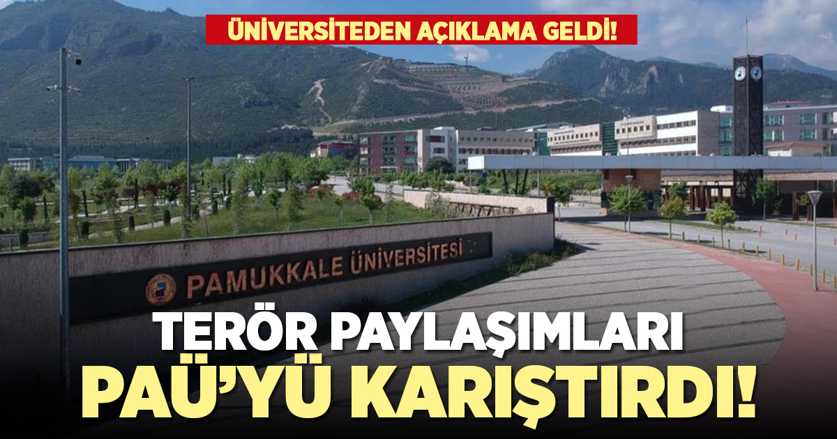 Terör paylaşımları PAÜ'yü karıştırdı!