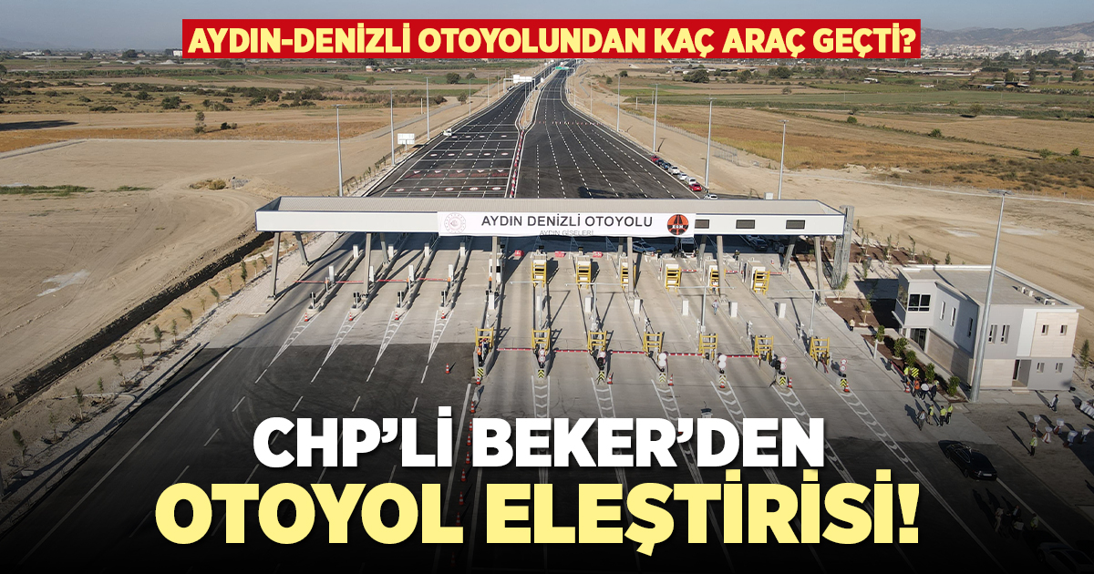 CHP'li Beker'den otoyol eleştirisi!