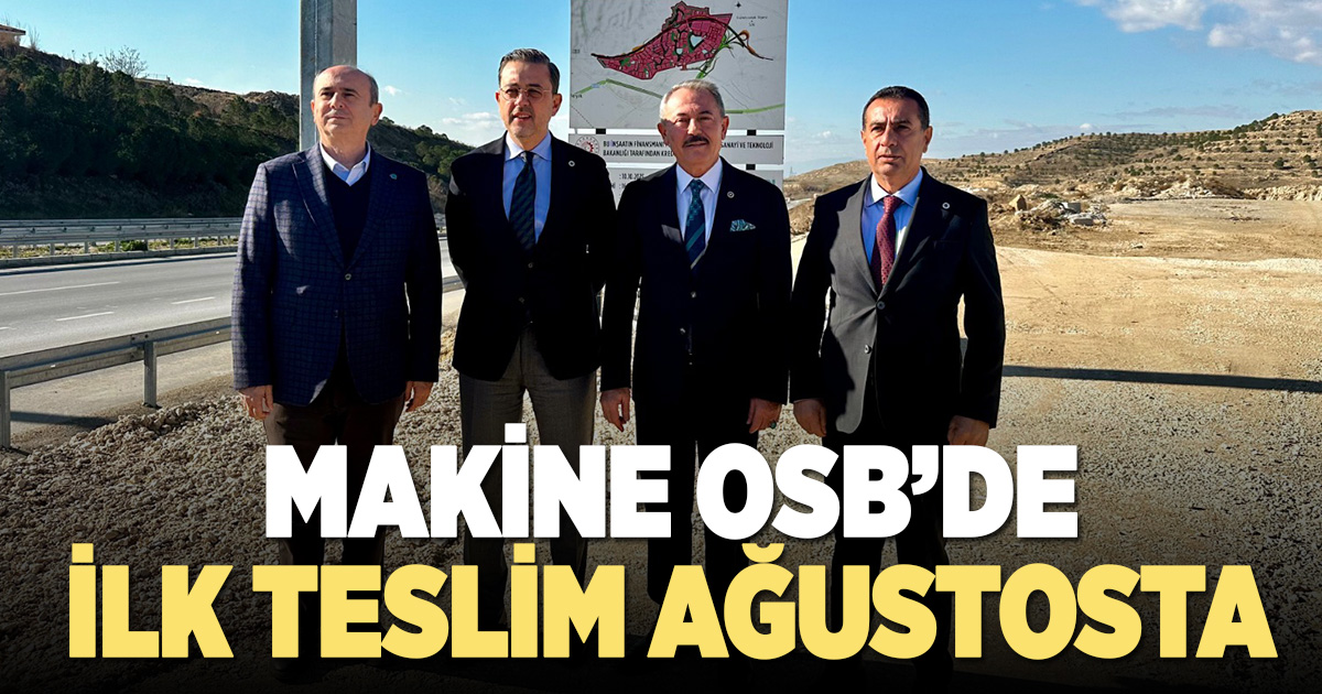 Denizli’nin yeni organize sanayi bölgesi Makine İhtisas OSB’de ilk etap tamamlanıyor