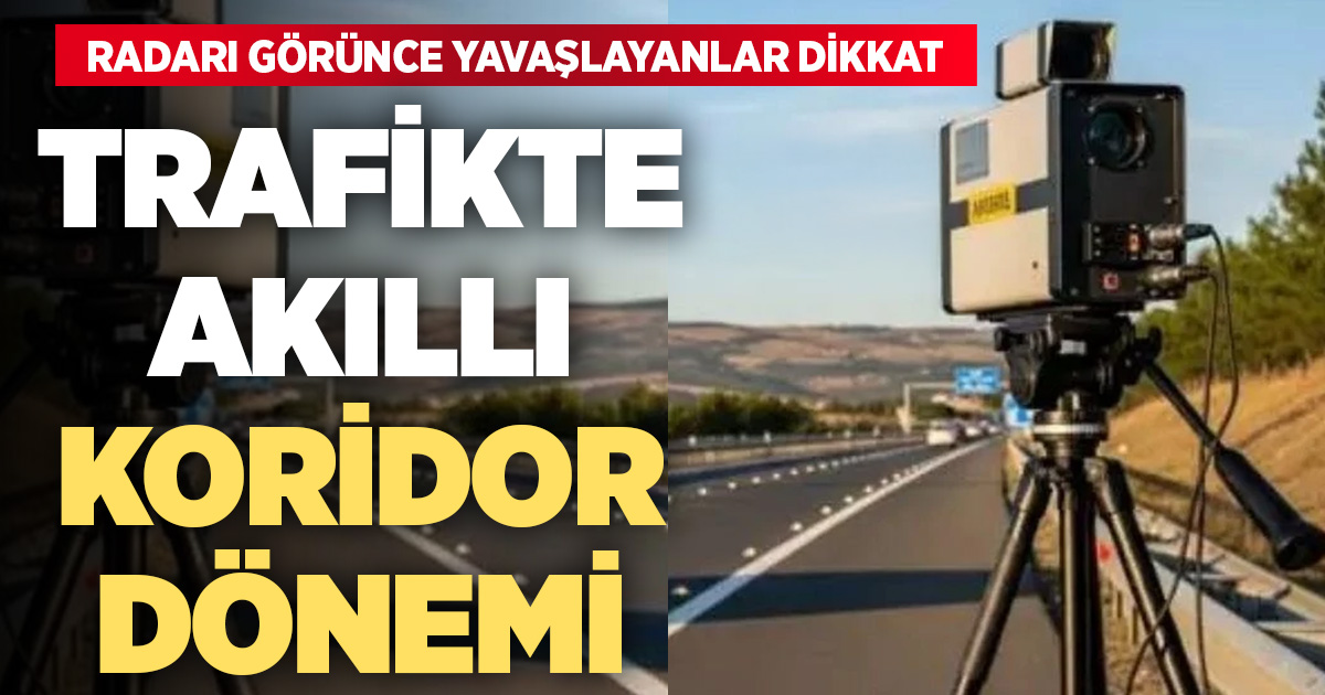 Akıllı koridor sistemi 81 ilde devrede