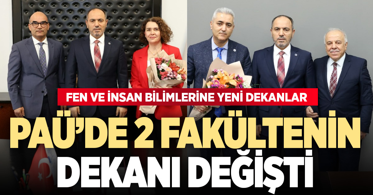 Pamukkale Üniversitesi’nde iki dekan değişti