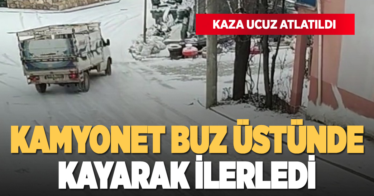 Kamyonet buzlanan yolda kayarak ilerledi