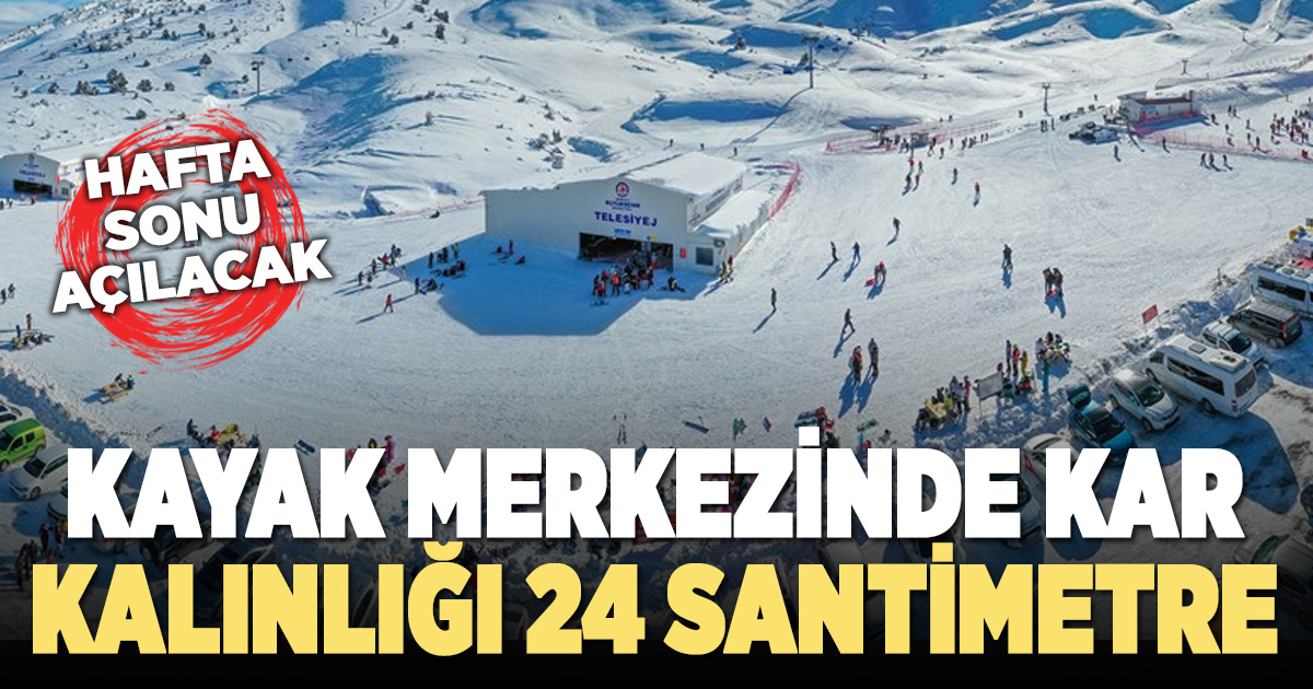 Cumartesi açılması planlanan kayak merkezinde 24 cm kar kalınlığı var