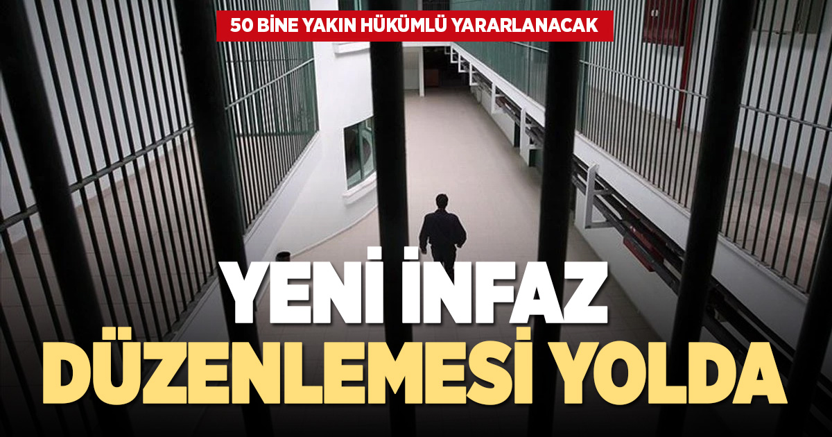 Yeni infaz düzenlemesi yolda