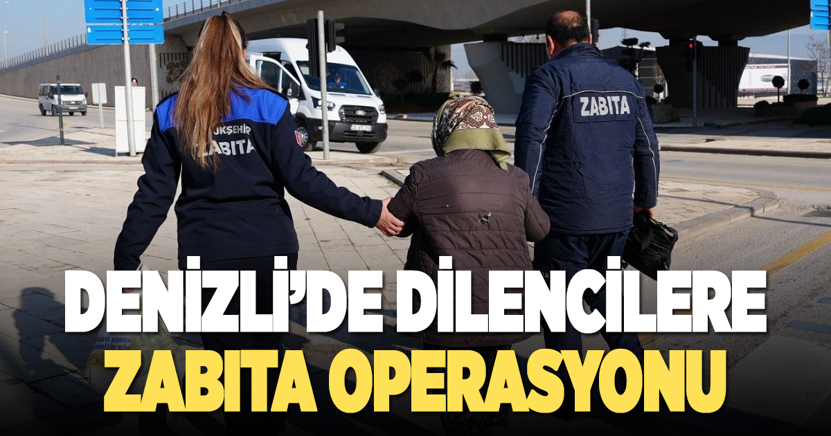 Zabıta ekipleri kentte dilenci denetimlerini artırdı