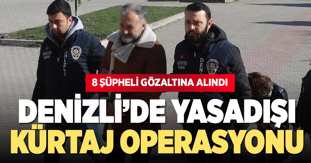 Denizli’de ‘yasa dışı kürtaj’ operasyonu: 8 gözaltı