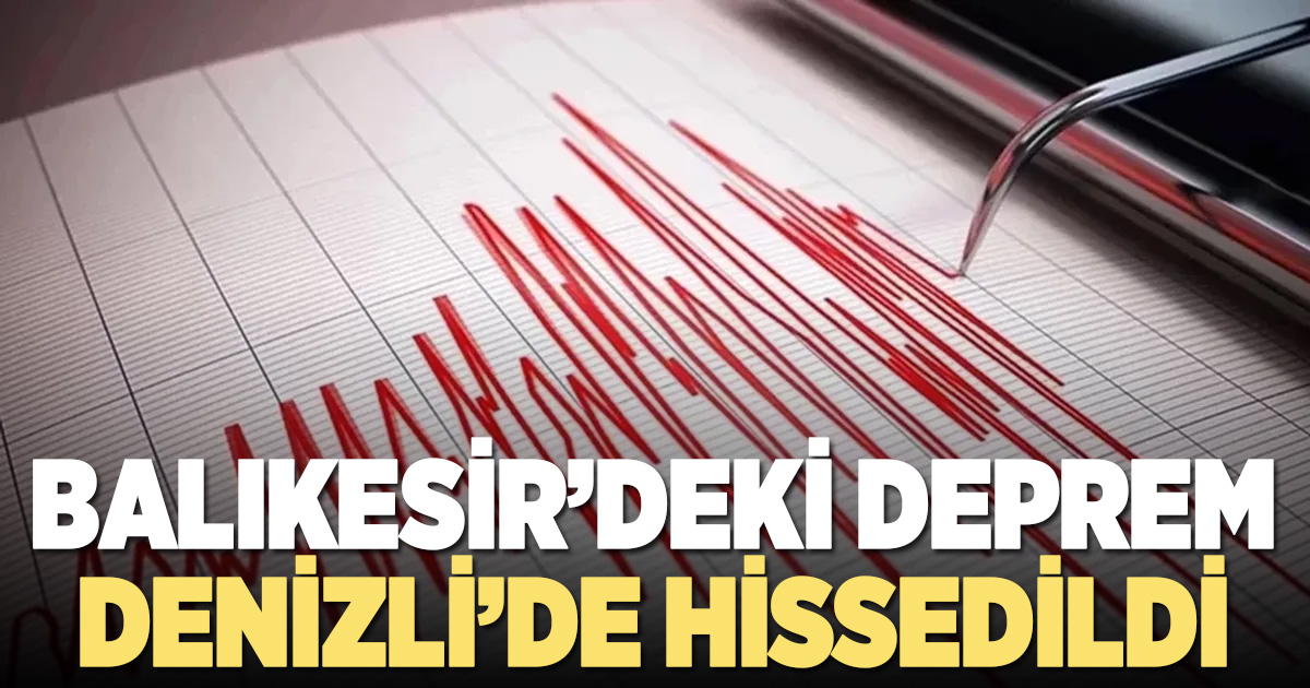 Balıkesir Sındırgı’da gece yarısı deprem: Denizli’de de hissedildi
