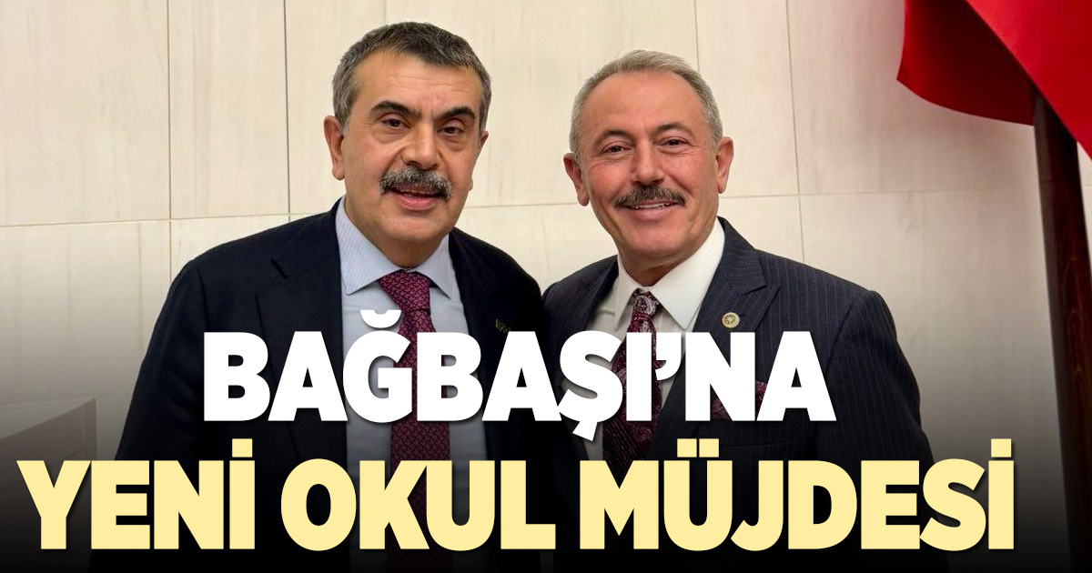 BAĞBAŞI’NA YENİ OKUL MÜJDESİ