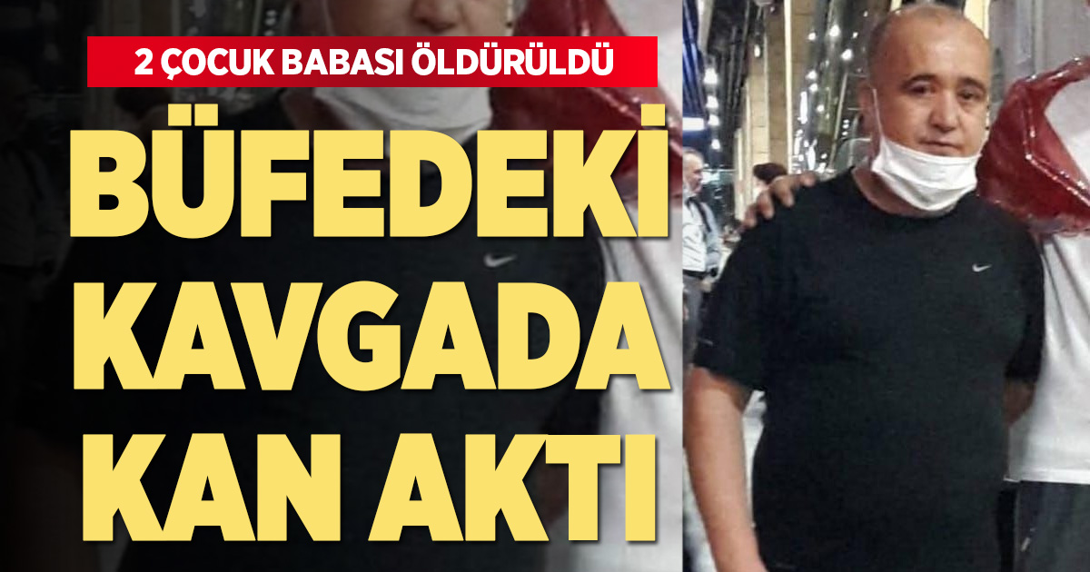 Büfede çıkan tartışma cinayetle sonuçlandı