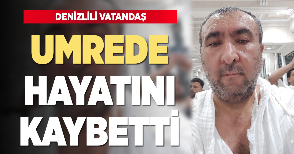 Kutsal topraklarda hayatını kaybetti