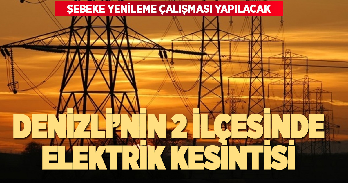 AYDEM’den Denizli’de Planlı Elektrik Kesintisi