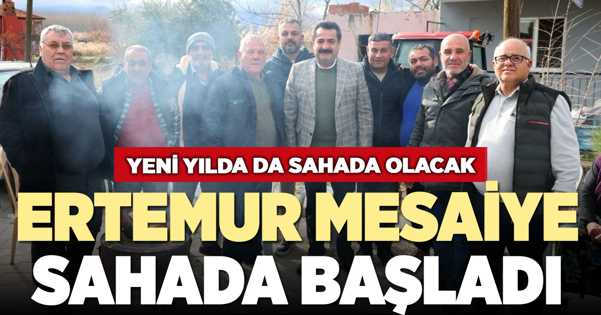 BAŞKAN ERTEMUR YENİ YILIN İLK MESAİSİNE SAHADA BAŞLADI