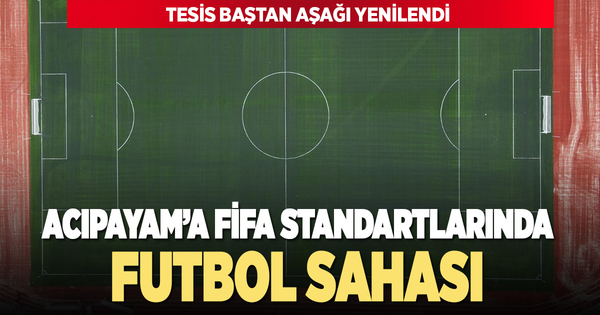 Acıpayam’daki futbolsa sahası FIFA standartlarına getirildi