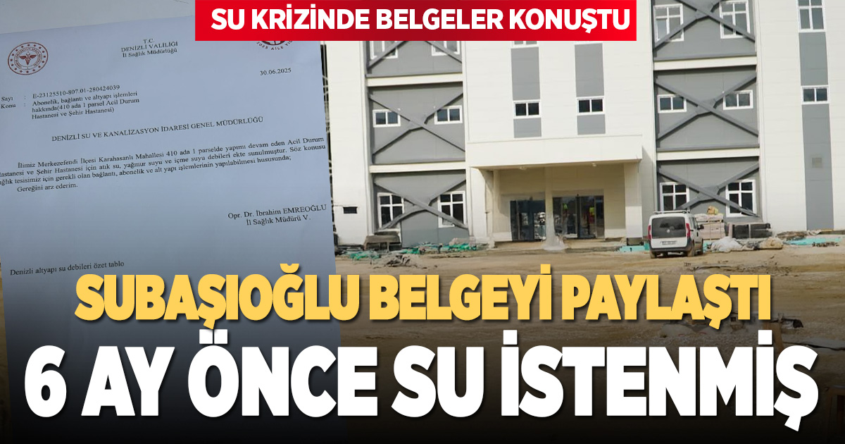 Hastanenin su krizinde belgeler konuştu: Subaşıoğlu başvuru belgesini paylaştı