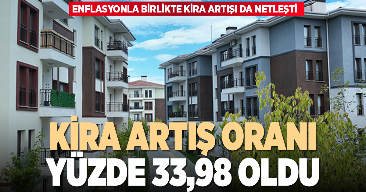 Kirada tavan zam yüzde 33,98 oldu