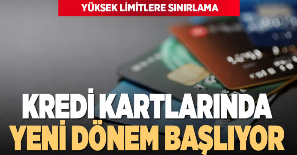 Kredi Kartlarında Yeni Dönem
