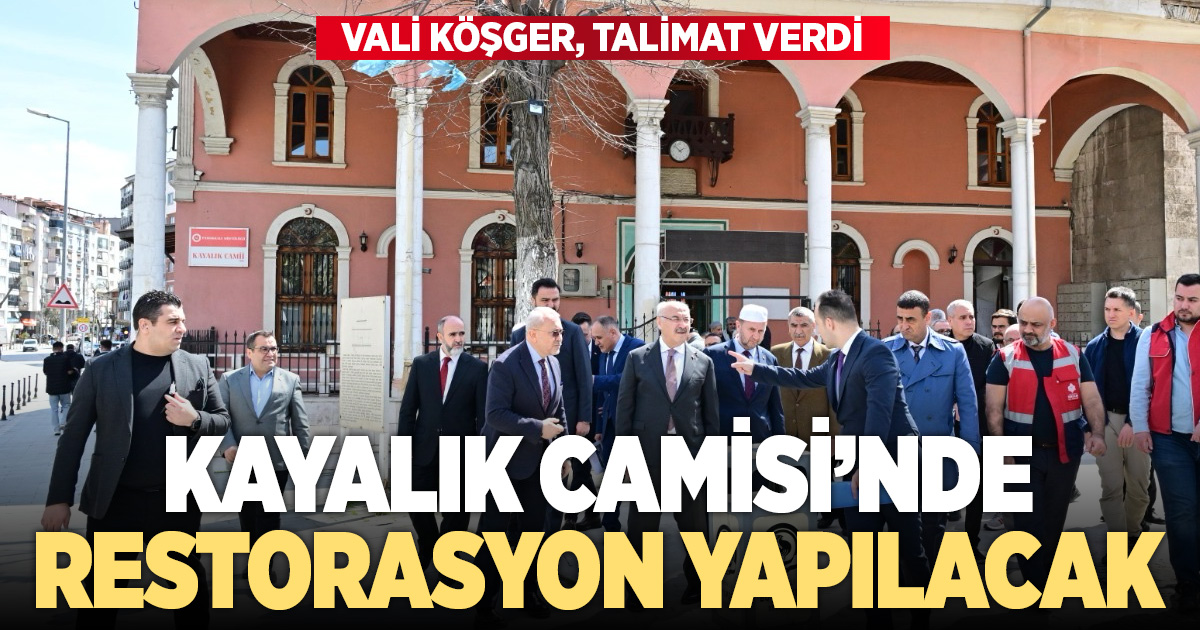 VALİ KÖŞGER, KAYALIK CAMİİ’NDE İNCELEMELERDE BULUNDU