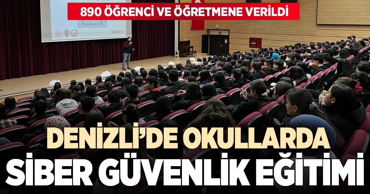 Denizli’de 890 öğrenci ve öğretmene siber güvenlik eğitimi verildi