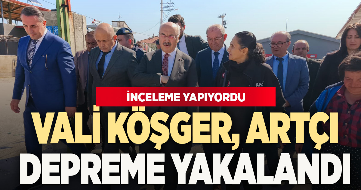 Vali Köşger açıklama yaptığı sırada artçı depreme yakalandı