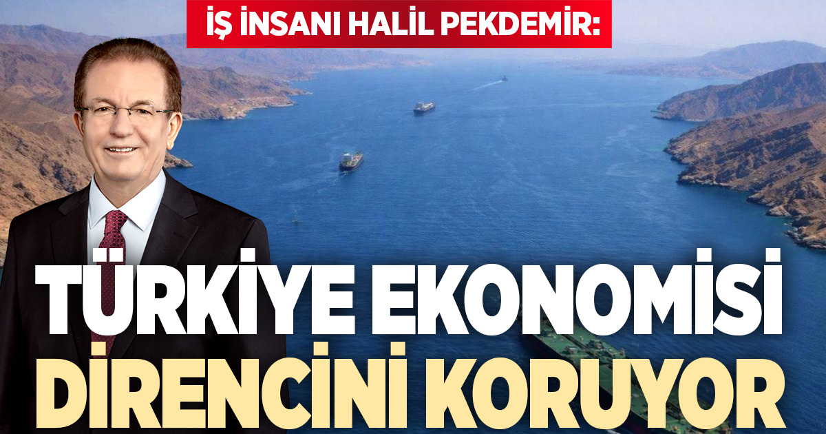 Küresel Petrol Dalgalanmasına Rağmen Türkiye Ekonomisi Direncini Koruyor