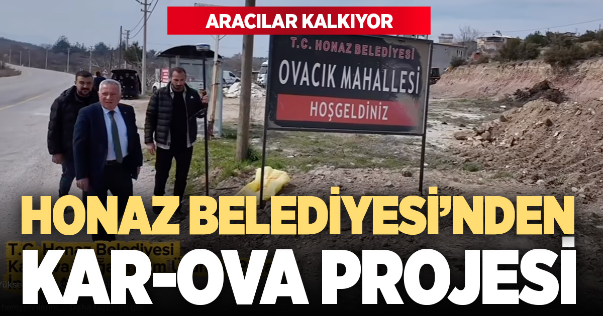 Honaz Belediyesi’nden “Kar-Ova” projesi