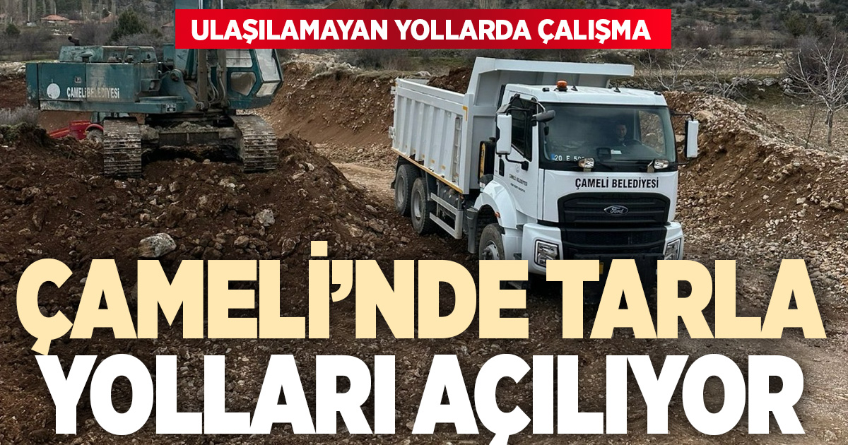 Çameli’nde tarla yolları açılıyor: Üretimi artırmak için omuz omuza çalışma