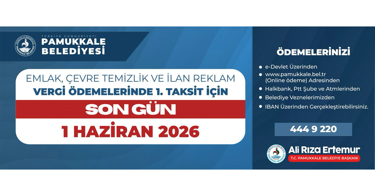 Pamukkale’de vergi ödemelerinde son gün 1 Haziran