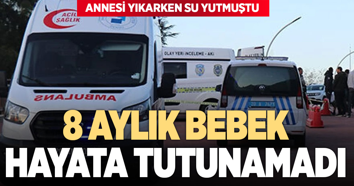 8 AYLIK BEBEK HAYATA TUTUNAMADI