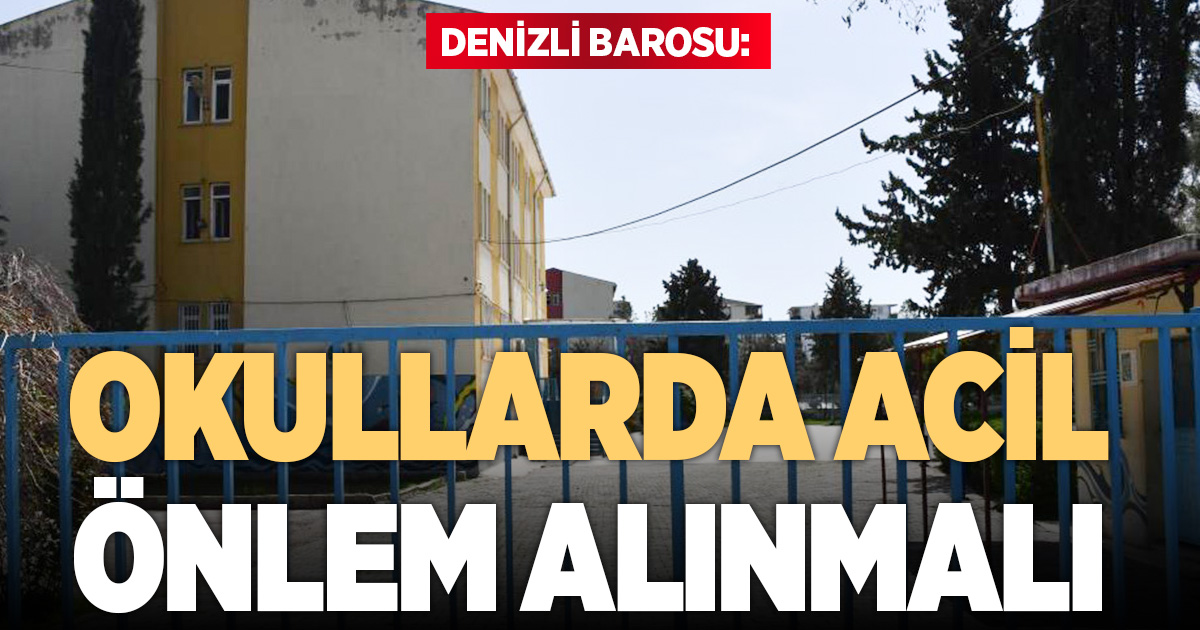 Denizli Barosu’ndan okullardaki silahlı saldırılara sert tepki