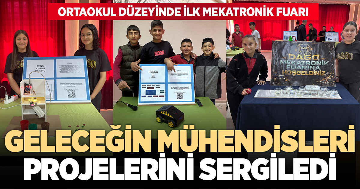 GELECEĞİN MÜHENDİSLERİ PROJELERİNİ SERGİLEDİ