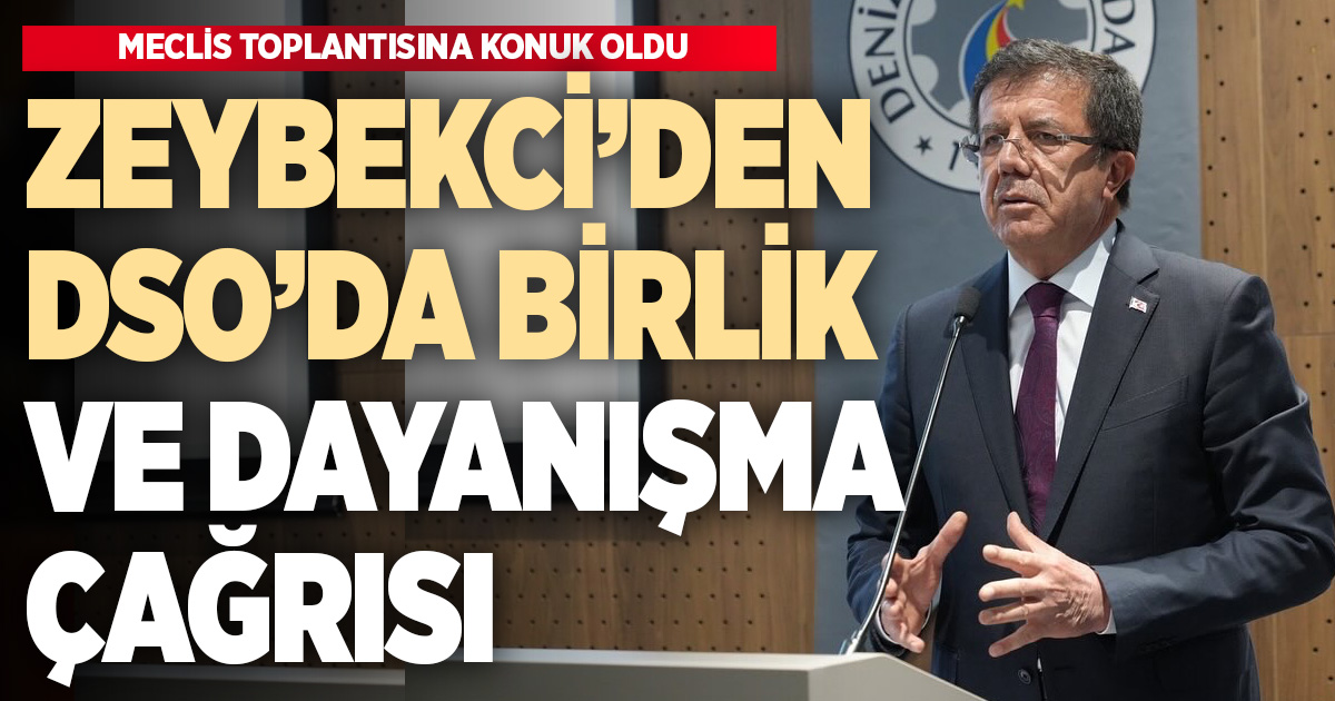 Zeybekci DSO meclis toplantısına konuk oldu