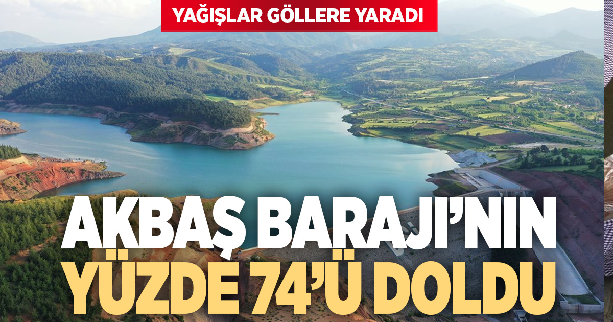 Yağışlar yaradı: Akbaş Barajı’nda doluluk yüzde 74