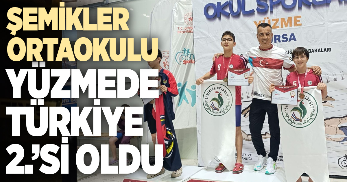 Şemikler Ortaokulu Yüzme Takımı Türkiye İkincisi Oldu