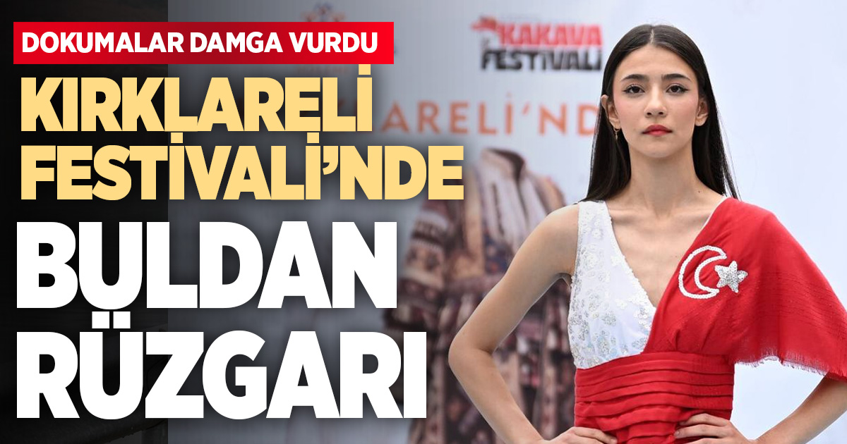 Kırklareli festivalinde Buldan rüzgârı