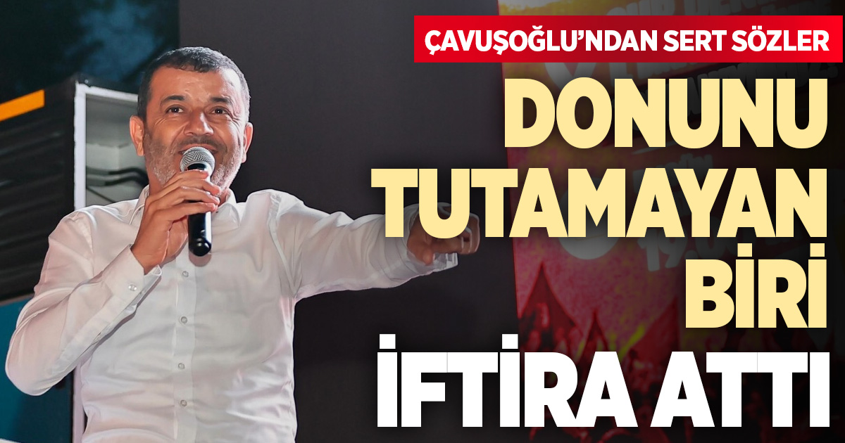 Çavuşoğlu: Vatandaş Onu Tükürüğüyle Boğar